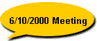 6/10/2000 Meeting