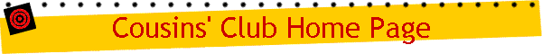 Cousins' Club Home Page