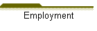 Employment