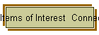 Items of Interest  Connection